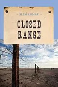 E-Book (epub) Closed Range von Bliss Lomax