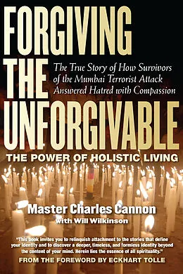 E-Book (epub) Forgiving The Unforgivable von Master Charles Cannon