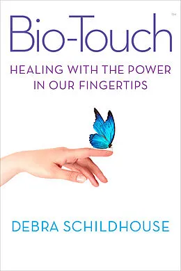 E-Book (epub) Bio-Touch von Debra Schildhouse