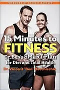 E-Book (epub) 15 Minutes to Fitness von Vincent "Ben" Bocchicchio