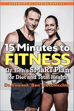 E-Book (epub) 15 Minutes to Fitness von Vincent "Ben" Bocchicchio