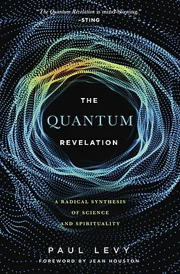 E-Book (epub) Quantum Revelation von Jean Houston, Paul Levy