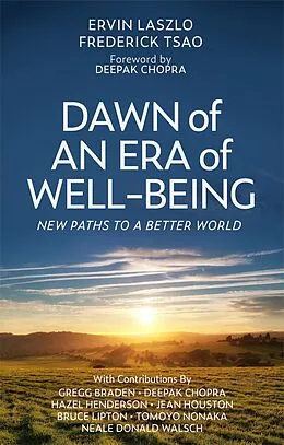 E-Book (epub) Dawn of an Era of Wellbeing von Ervin Laszlo, Frederick Tsao