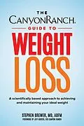 E-Book (epub) Canyon Ranch Guide to Weight Loss von Stephen C. Brewer