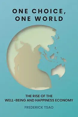E-Book (epub) One Choice, One World von Frederick Tsao