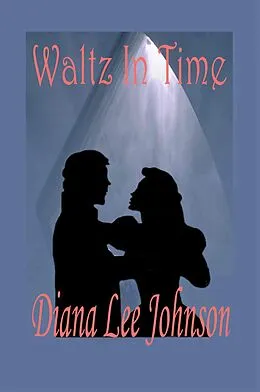E-Book (epub) Waltz in Time von Diana Lee Johnson