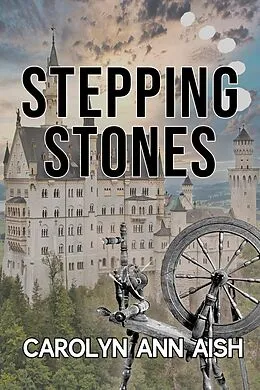 E-Book (epub) Stepping Stones von Carolyn Ann Aish