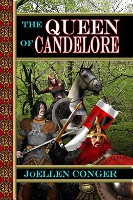 E-Book (epub) The Queen of Candelore (The Queen of Candelor Series, #1) von Joellen Conger