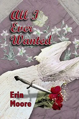 E-Book (epub) All I Ever Wanted von Erin Moore