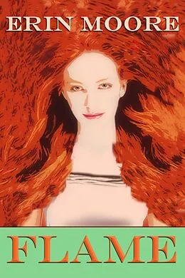 E-Book (epub) Flame von Erin Moore