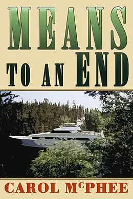 E-Book (epub) Means To An End von Carol McPhee