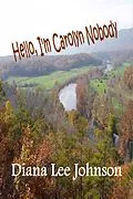 E-Book (epub) Hello, I'm Carolyn Nobody von Diana Lee Johnson