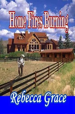 E-Book (epub) Home Fires Burning von Rebecca Grace