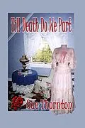 E-Book (epub) Till Death Do We Part von Sue Thornton