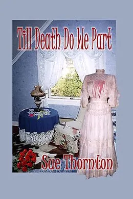 E-Book (epub) Till Death Do We Part von Sue Thornton