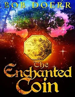 E-Book (epub) The Enchanted Coin von Bob Doerr
