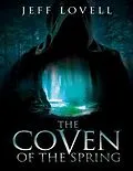 E-Book (epub) The Coven of the Spring von Jeff Lovell