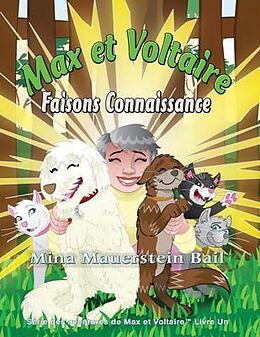 eBook (epub) Max et Voltaire Faisons Connaissance de Mina Mauerstein Bail