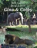 E-Book (epub) Gina and Colby von Jeff Lovell, Jacqi Lovell
