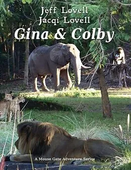 E-Book (epub) Gina and Colby von Jeff Lovell, Jacqi Lovell