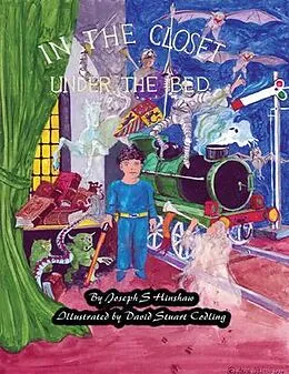 E-Book (epub) In the Closet and Under the Bed von Joseph Hinshaw