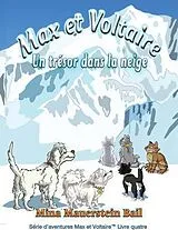 E-Book (epub) Max et Voltaire Un Trésor dans la neige von Mina Bail