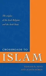 Fester Einband Crossroads to Islam von Nevo Yehuda D., Koren Judith