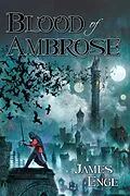 E-Book (epub) Blood of Ambrose von James Enge