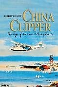 Couverture cartonnée China Clipper de Robert Gandt