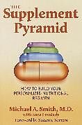 Couverture cartonnée The Supplement Pyramid de Michael A. Smith