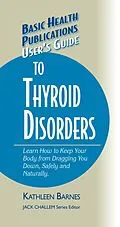 E-Book (epub) User's Guide to Thyroid Disorders von Kathleen Barnes