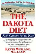 E-Book (epub) The Dakota Diet von Kevin Weiland