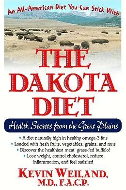 E-Book (epub) The Dakota Diet von Kevin Weiland
