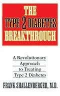 E-Book (epub) The Type 2 Diabetes Breakthrough von Frank Shallenberger