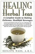 E-Book (epub) Healing Herbal Teas von Brigitte Mars