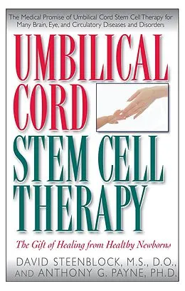 E-Book (epub) Umbilical Cord Stem Cell Therapy von David A. Steenblock, Anthony G. Payne