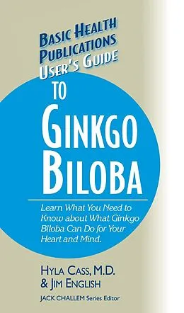 E-Book (epub) User's Guide to Ginkgo Biloba von M. D. Cass, Jim English