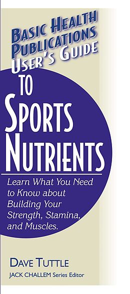 E-Book (epub) User's Guide to Sports Nutrients von Dave Tuttle