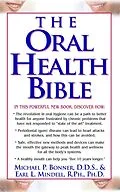 E-Book (epub) The Oral Health Bible von Michael Bonner, Earl L Mindell