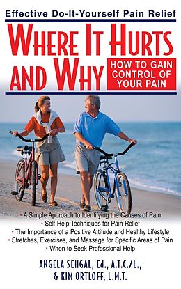 eBook (epub) Where It Hurts and Why de Angela Sehgal, Kim Ortloff