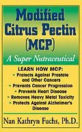 ePUB Modified Citrus Pectin (MCP) von Nan Kathryn Fuchs