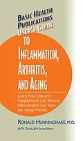 E-Book (epub) User's Guide to Inflammation, Arthritis, and Aging von Ron Hunninghake