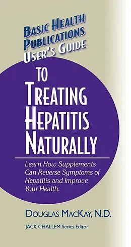 E-Book (epub) User's Guide to Treating Hepatitis Naturally von Douglas MacKay
