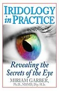 E-Book (epub) Iridology in Practice von Miriam Garber