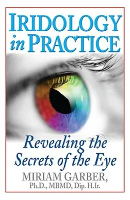 E-Book (epub) Iridology in Practice von Miriam Garber