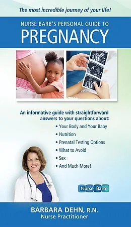 E-Book (epub) Nurse Barb's Personal Guide to Pregnancy von Barbara Dehn