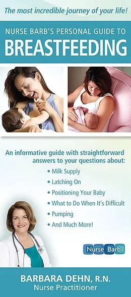 E-Book (epub) Nurse Barb's Personal Guide to Breastfeeding von Barbara Dehn