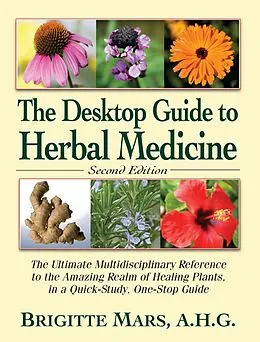 E-Book (epub) The Desktop Guide to Herbal Medicine von Brigitte Mars