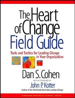 Couverture cartonnée The Heart of Change Field Guide de Dan S. Cohen