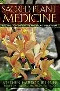 Kartonierter Einband Sacred Plant Medicine von Stephen Harrod Buhner